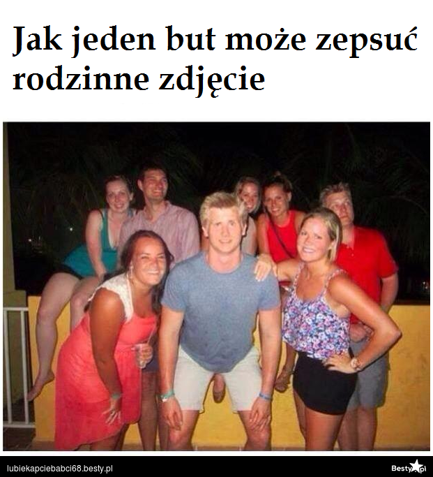 Besty Pl Jak Jeden But Może Zniszczyć Zdjęcie