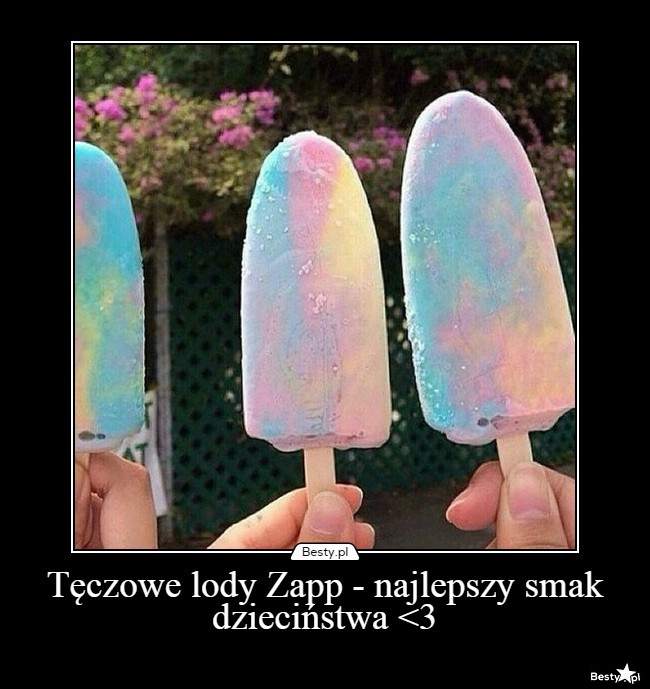 Besty Pl Tęczowe Lody Zapp Najlepszy Smak Dzieciństwa