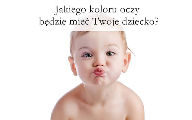 Bestypl Jakiego Koloru Oczy Będą Mieć Twoje Dzieci 9416